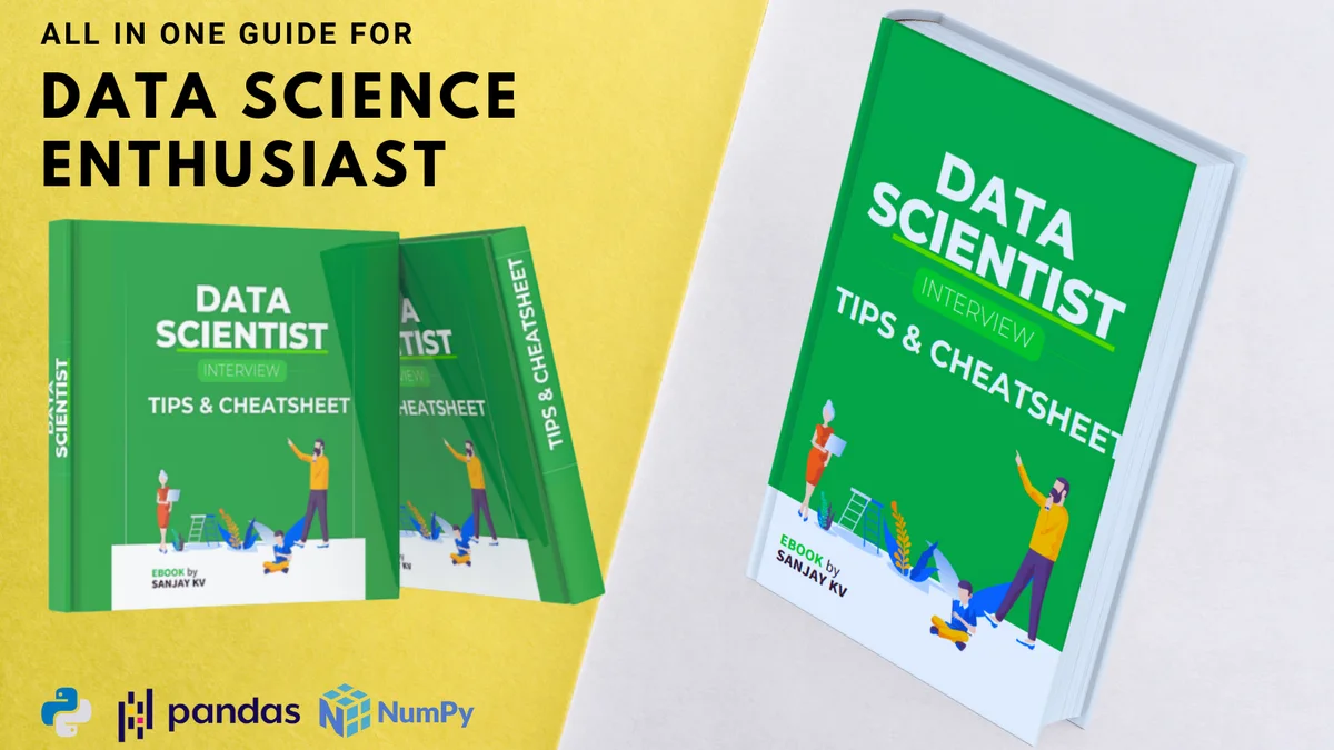 All in one guide for data science enthusiasts: the Data Scientist Interview Tips and Cheatsheet ebook with Python, pandas and NumPy